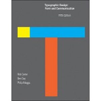 Typographic Design : Form and Communication 5 Ed.