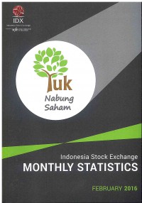 Indonesia Stock Exchange Monthly Statistics: Feb 2016