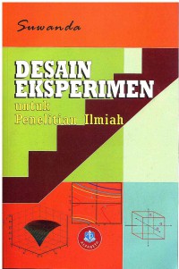 Desain Eksperimen untuk Penelitian Ilmiah