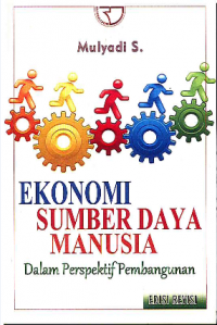 Ekonomi Sumber Daya Manusia dalam Perspektif Pembangunan