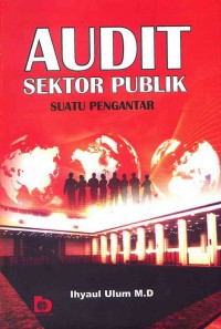 Audit Sektor Publik: Suatu Pengantar