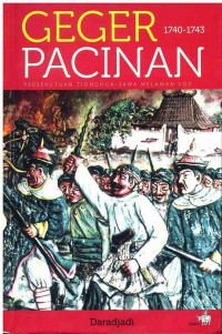 Geger Pecinan : Persekutuan Tionghoa-Jawa Melawan VOC