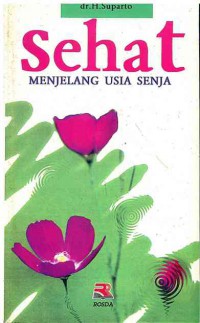 Sehat Menjelang Usia Senja