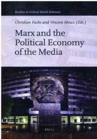 Marx and The Political Economy of the Media
