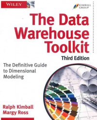 The Data Warehouse Toolkit: The Definitive Guide to Dimensional Modeling