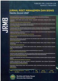 Jurnal Riset Manajemen dan Bisnis (JRMB) : Volume III (1) I Februari 2018