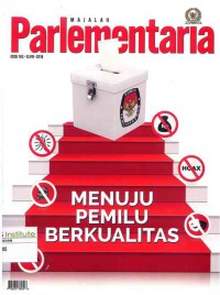 Majalah Parlementaria: Edisi 165 Th. XLVIII 2018