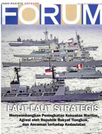 Indo-Pasific Defense Forum : Volume 43, Issue 4 I Desember 2018