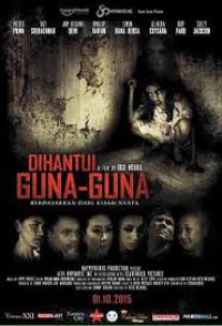 Dihantuin Guna-guna