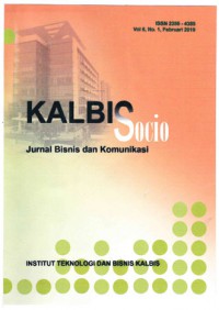 KALBISocio: Jurnal Bisnis dan Komunikasi: Vol. 6 No. 1 | Februari 2019