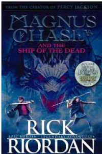 Magnus Chase and the Gods of Asgard, Book 3: The Ship of the Dead