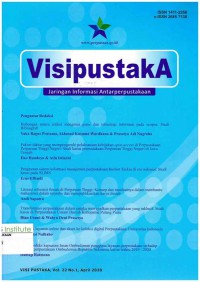 Visi Pustaka: Jaringan Informasi Antar Perpustakaan : Vol. 22 No. I April 2020