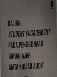 Kajian Student Engagement Pada Penggunaan Bahan Ajar Mata Kuliah Audit