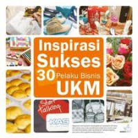 Inspirasi Sukses 30 Pelaku Bisnis