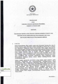 Undang-undang Republik Indonesia nomor 42 Tahun 2009 Tentang  Perubahan Ketiga Atas Undang-undang nomor 8 Tahun 1983 tentang pajak pertambahan nilai barang dan jasa dan pajak penjualan atas barang mewah