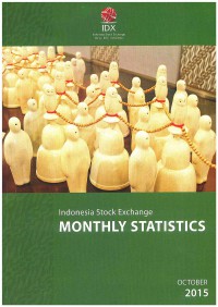 Indonesian Stock Exchange Monthly Statistics: October 2015 | Volume 24 No. 10