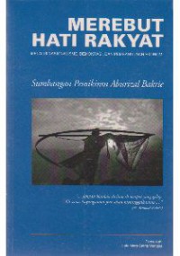 Merebut Hati Rakyat: Melalui Nasionalisme, Demokrasi dan Pembangunan Ekonomi