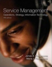 Service Management Operations, Strategy, Information Technology 5 Ed.
