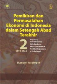 Pemikiran Dan Permasalahan Ekonomi di Indonesia Dalam Setengah Abad Terakhir 2