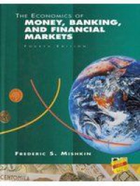 The Economics of Money, Banking, and Financial markets