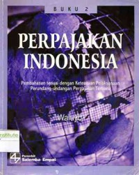 Perpajakan Indonesia. Edisi 1. Buku 2