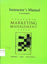 Instructor's Manual to Accompany Strategic Marketing Management Cases