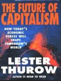 The future of capitalism: how today's economic force will shape tomorrow's world