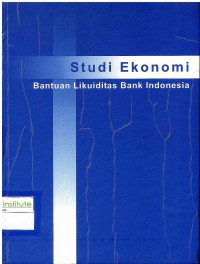 Studi Ekonomi: Bantuan Likuiditas Bank Indonesia