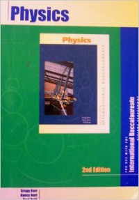 Physics: for use with the international baccalaureate: diploma programme 2 ed.