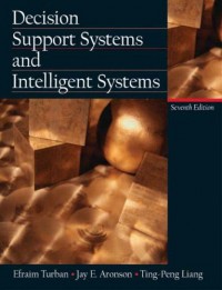 Decision  Support Systems and Intelligent Systems 7 Ed.