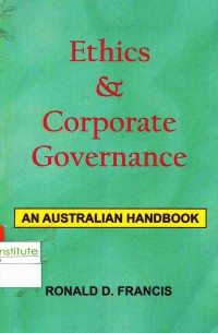 Ethics & Corporate Governance: An Australian Handbook