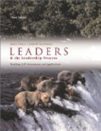 Leaders & The Leadership Process: Reading Self-Assessments & Applications