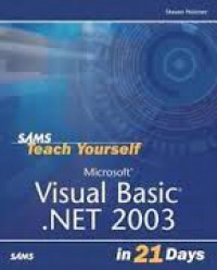 Teach Yourself Visual Basic .NET 2003 in 21 Days