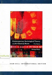 Contemporary Sociological Theory and Its Classical Roots 2 Ed.