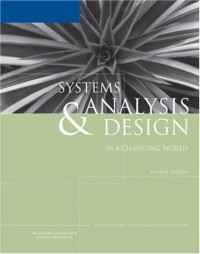 Systems Analysis and Design: In A Changing World 4 Ed.