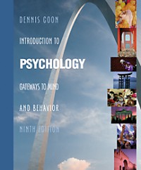 Introduction To Psychology: Gateways to Mind and Behavior 9 Ed.