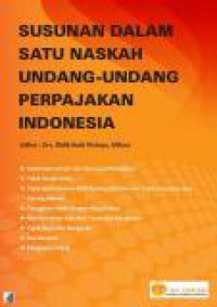 Susunan Dalam Satu Naskah Undang-Undang Perpajakan Indonesia