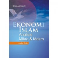 Ekonomi islam: analisis mikro dan makro