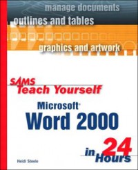 Microsoft Word 2000 in 24 Hours
