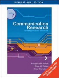 Communication Research: Strategies and Sources 7 Ed.