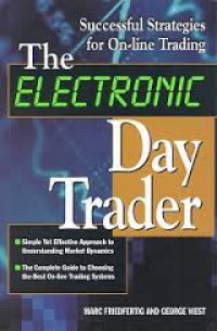 Successful Strategies for On-line Tranding; The Electronic Day Trader