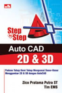 Step by Step Auto CAD 2D&3D