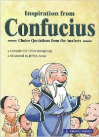 Inspiration From Confucius: Best Selections From The Analects