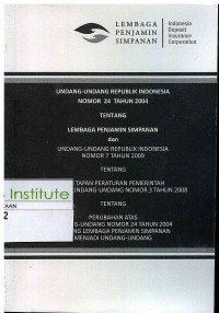 Lembaga Penjamin Simpanan: Undang-Undang Republik Indonesia Nomor 24 Tahun 2004