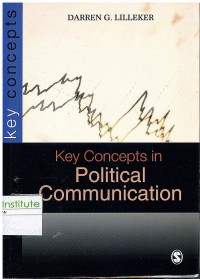 Key Concepts in Political Communication