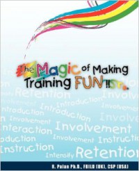 The Magic Of Making Training Fun!!