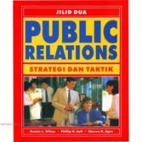 Public Relation: Strategi dan Taktik Jilid 2