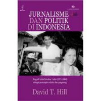 Jurnalisme dan Politik Di Indonesia
