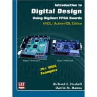 Digital Design Using Digilent FPGA Boards
