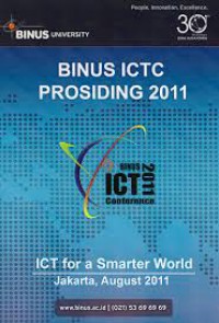 Binus ICTC Prosidiing 2011: ICT for a Smarter World